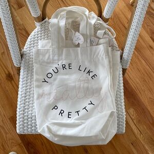 New tote bags…you’re like really pretty!